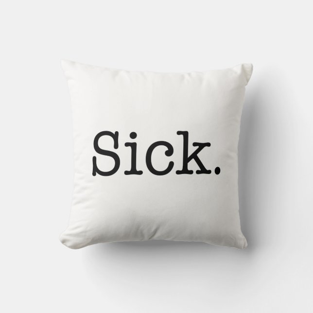 Sick Quote Cushion (Front)