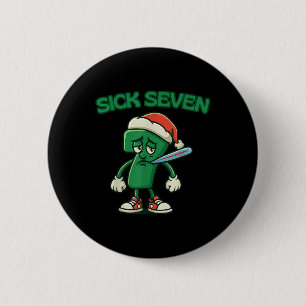 Sick Seven 67 Cartoon Character Christmas Fun For  6 Cm Round Badge