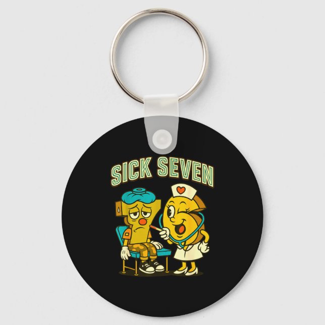 Sick Seven 67 Funny Meme Sick 7 And Nurse 6 Six Se Key Ring (Front)