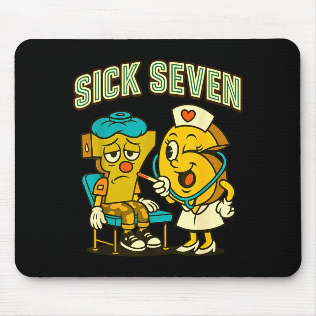 Sick Seven 67 Funny Meme Sick 7 And Nurse 6 Six Se Mouse Mat (Front)