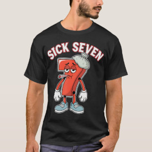 Sick Seven 67 Meme Six Seven Fun Wordplay T-Shirt