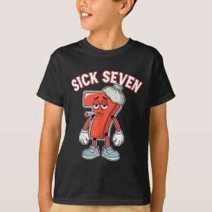 Sick Seven 67 Meme Six Seven Fun Wordplay T-Shirt