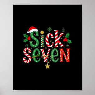 Sick Seven Funny Meme 67 Six Seven Funny Christmas Poster