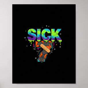 Sick Seven Meme Graffiti Drip Fun Wordplay  Poster