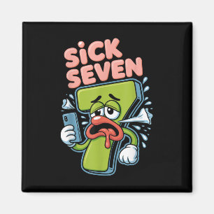 Sick Seven Meme Shirt Six Seven Funny Wordplay Magnet