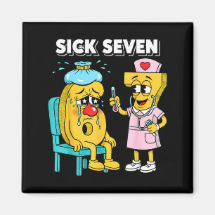Sick Seven Meme Six Seven Sick 7 Funny Nurse Women Magnet