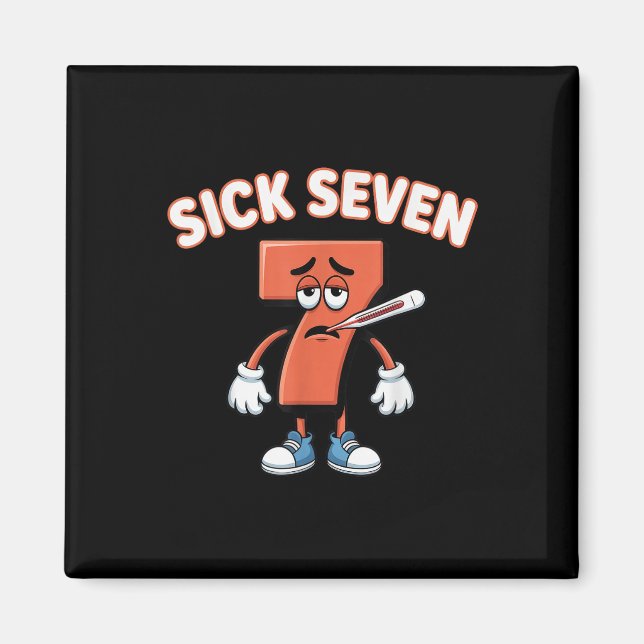 Sick Seven Meme Tee Six Seven Fun Wordplay _4  Magnet (Front)