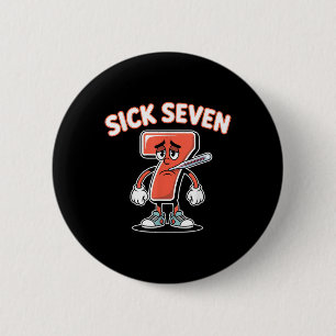 Sick Seven Meme Tee Six Seven Fun Wordplay _5 6 Cm Round Badge