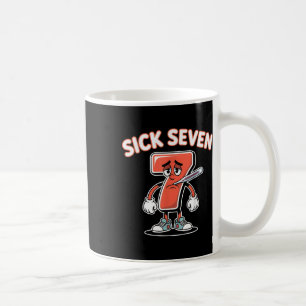 Sick Seven Meme Tee Six Seven Fun Wordplay _5 Coffee Mug