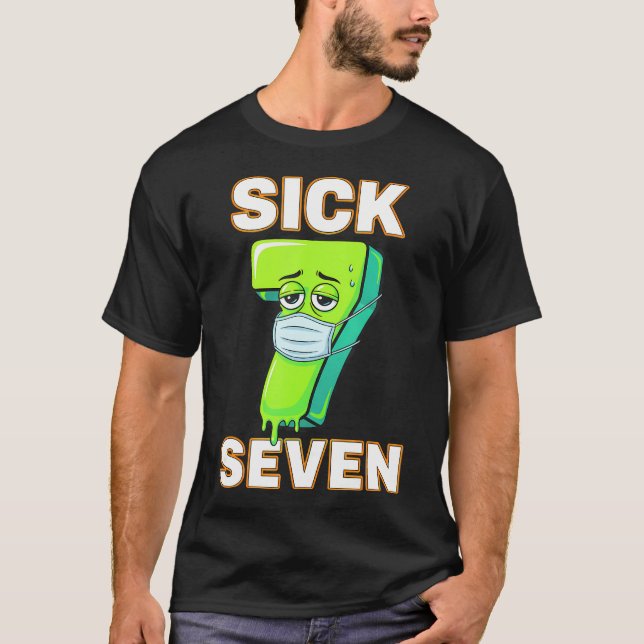 Sick Seven Meme Tee Six Seven Fun Wordplay Drip De (Front)
