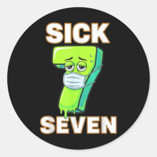 Sick Seven Meme Tee Six Seven Fun Wordplay Drip De Classic Round Sticker