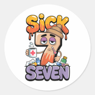 Sick Seven Six Seven 6 7 Funny 67 Gen Alpha Slang  Classic Round Sticker