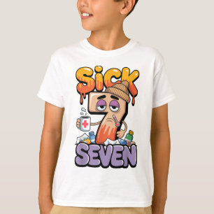 Sick Seven Six Seven 6 7 Funny 67 Gen Alpha Slang T-Shirt