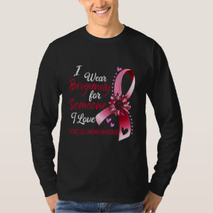 Sickle Cell Anaemia Awareness I Wear Burgundy Sunf T-Shirt