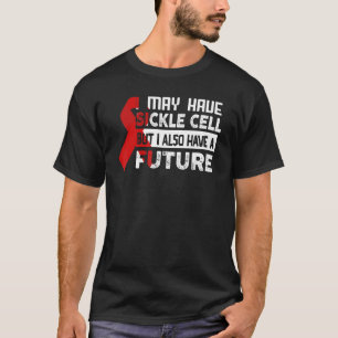 Sickle Cell Anaemia Awareness Sickle Cell Warrior T-Shirt