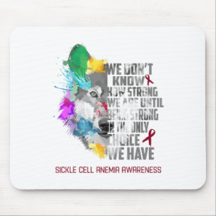 Sickle Cell Anaemia Awareness We Are Until Being S Mouse Mat