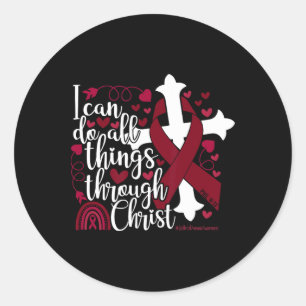 Sickle Cell Anaemia Burgundy Red Faith Phil 4 13 Classic Round Sticker
