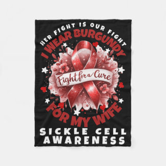 Sickle Cell Anaemia Her Fight Is My Fight Wife Sup Fleece Blanket