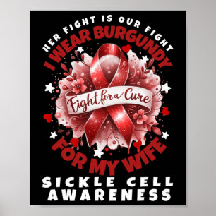 Sickle Cell Anaemia Her Fight Is My Fight Wife Sup Poster