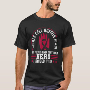 Sickle Cell Anaemia Mum Hero T-Shirt