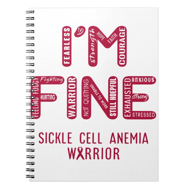 Sickle Cell Anemia Warrior - I AM FINE Notebook (Front)