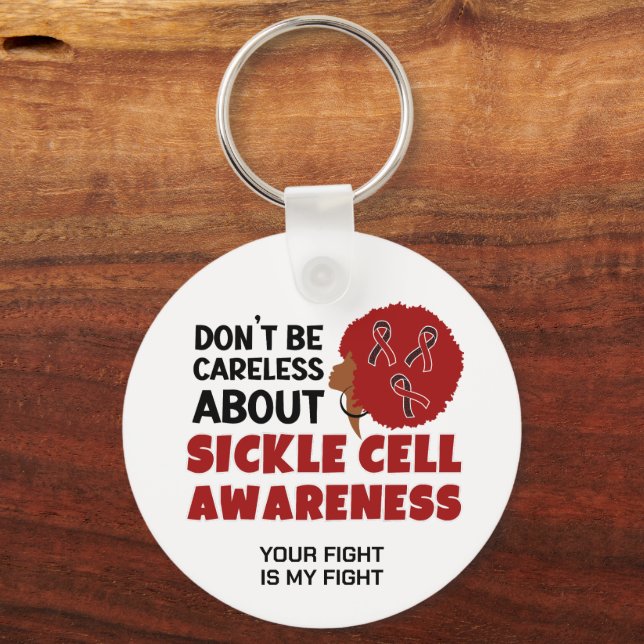 SICKLE CELL AWARENESS Don't Be Careless Support Key Ring (Front)