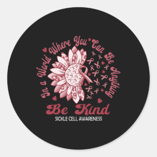 Sickle Cell Awareness Groovy Burgundy Sunflower Be Classic Round Sticker