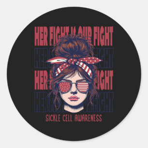 Sickle Cell Awareness Her Fight Is My Fight Burgun Classic Round Sticker