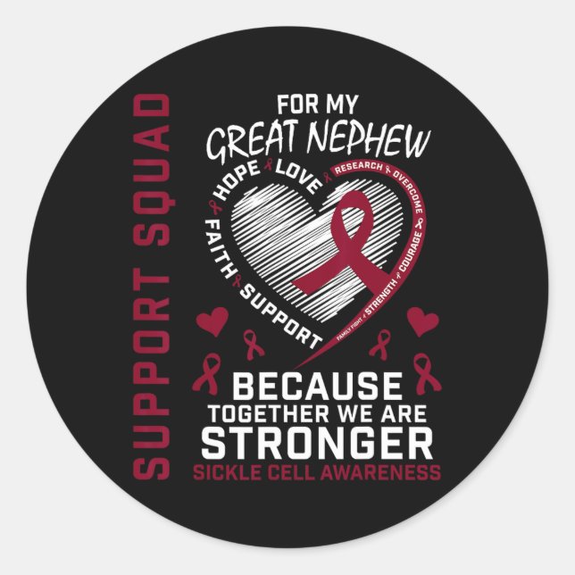 Sickle Cell Awareness Items Great Nephew Support P Classic Round Sticker (Front)