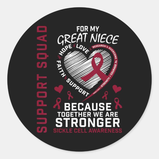 Sickle Cell Awareness Items Great Niece Support Pr Classic Round Sticker (Front)