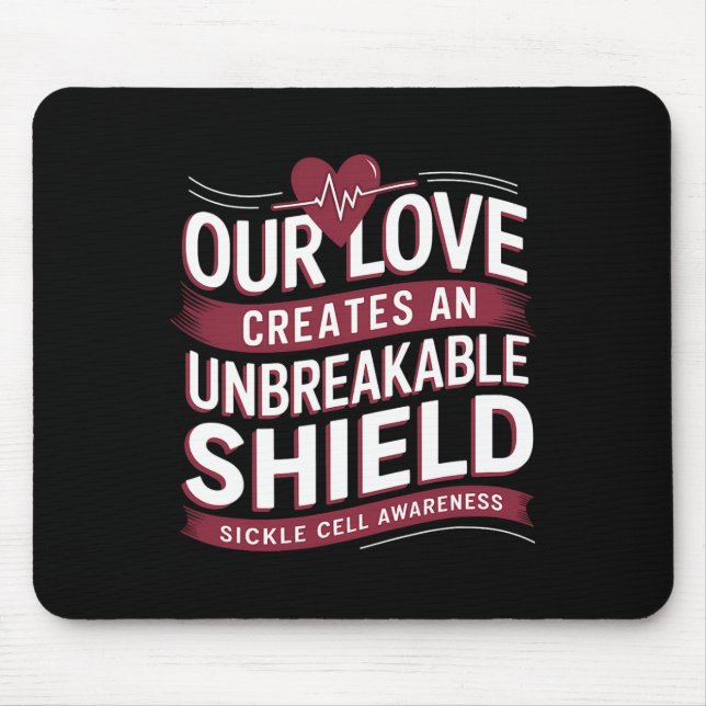 Sickle Cell Awareness Month Unbreakable Shield Ane Mouse Mat (Front)
