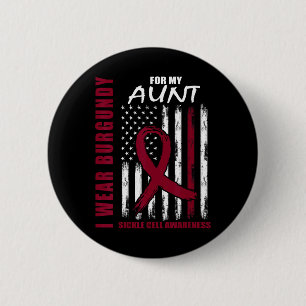 Sickle Cell Awareness Shirt Aunt I Wear Burgundy F 6 Cm Round Badge