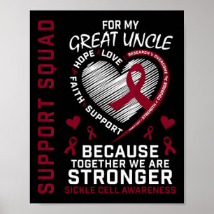 Sickle Cell Awareness Shirt Great Uncle Support Gr Poster