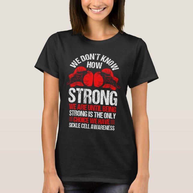 Sickle Cell Awareness Strong Choice Burgundy Ribbo T-Shirt (Front)
