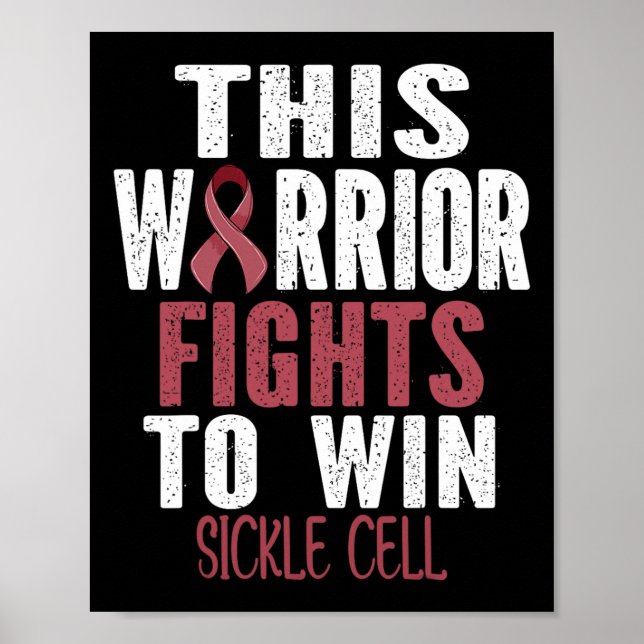 Sickle Cell Awareness This Warrior Fights To Win S Poster (Front)