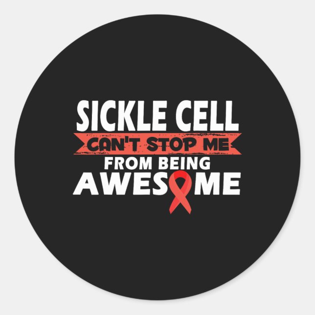 Sickle Cell Can't Stop Me Sickle Cell Awareness  Classic Round Sticker (Front)