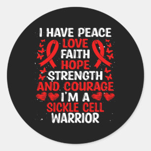 Sickle Cell Disease Warrior Peace Hope Love Awaren Classic Round Sticker
