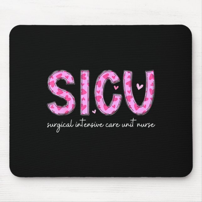 Sicu Nurse Heart Valentines Day Surgical Intensive Mouse Mat (Front)
