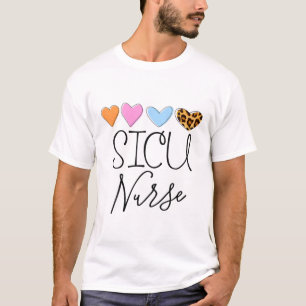 SICU Nurse Squad Surgical ICU Nurses Intensive Car T-Shirt