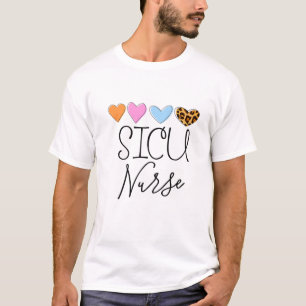 SICU Nurse Squad Surgical ICU Nurses Intensive Car T-Shirt