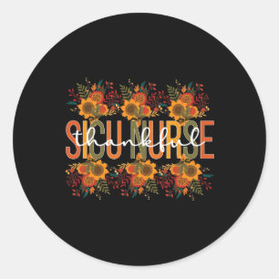 Sicu Nurse Thanksgiving Surgical Icu Nursing  Classic Round Sticker