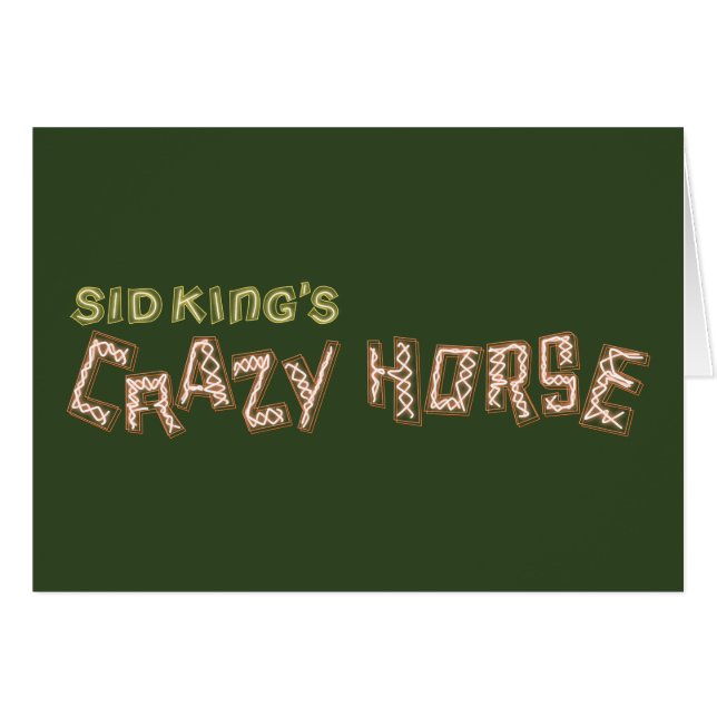 sid king's crazy horse (Front Horizontal)
