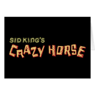 sid king's crazy horse