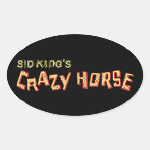 sid king's crazy horse oval sticker