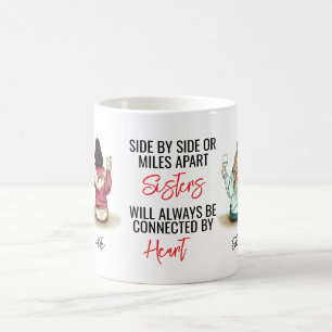 Side by Side or Miles Apart Sisters  Connected Coffee Mug