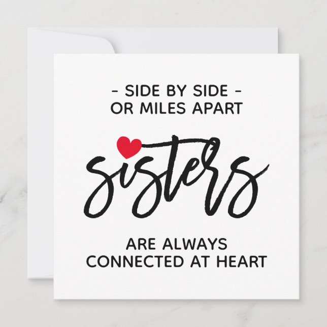 Side By Side Sisters Connected At Heart Quote Card (Front)