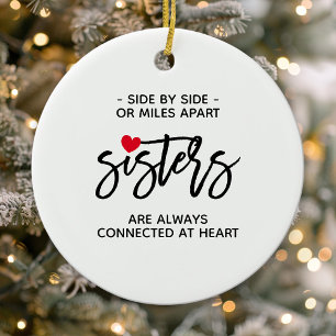 Side By Side Sisters Connected At Heart Quote Ceramic Tree Decoration
