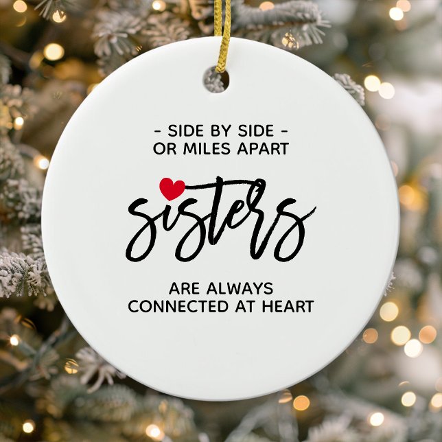 Side By Side Sisters Connected At Heart Quote Ceramic Tree Decoration (Creator Uploaded)