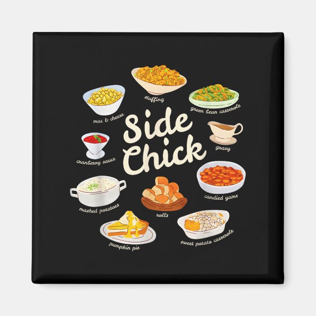 Side Chick Funny Thanksgiving Sides Retro Food Tha Magnet (Front)