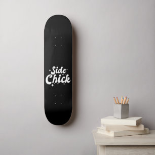 SIDE CHICK funny thanksgiving Skateboard